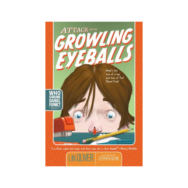 Who Shrunk Daniel Funk? #01 : Attack of the Growling Eyeballs