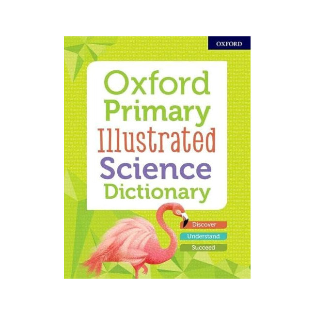 Oxford Primary Illustrated Science Dictionary