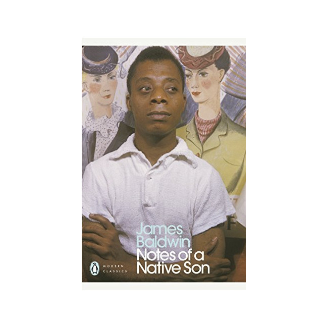 Penguin Modern Classics : Notes of a Native Son  