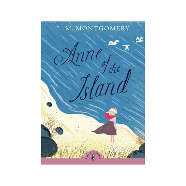 Puffin Classics : Anne of the Island