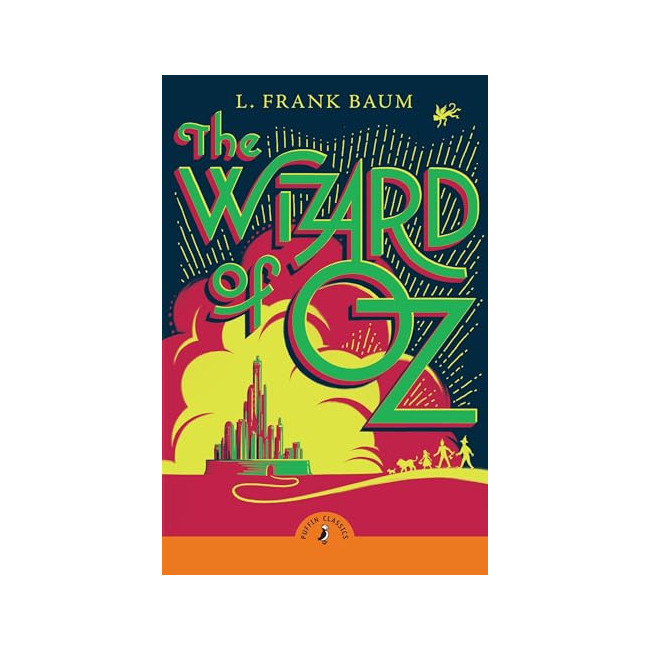 Puffin Classics : The Wizard of Oz