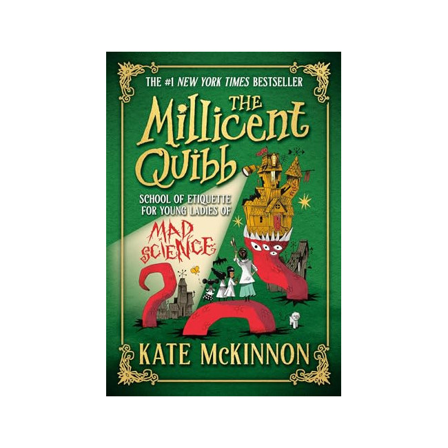 The Millicent Quibb School of Etiquette for Young Ladies of Mad Science