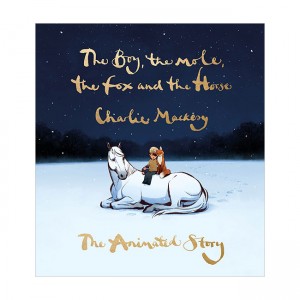 The Boy, the Mole, the Fox and the Horse: The Animated Story