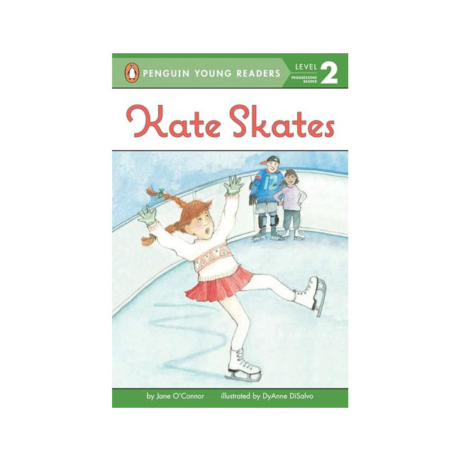 Penguin Young Readers 2 : Kate Skates