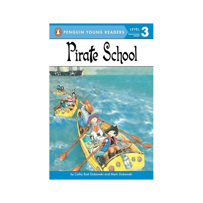 Penguin Young Readers 3 : Pirate School 
