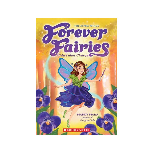 Forever Fairies #06 : Vida Takes Charge