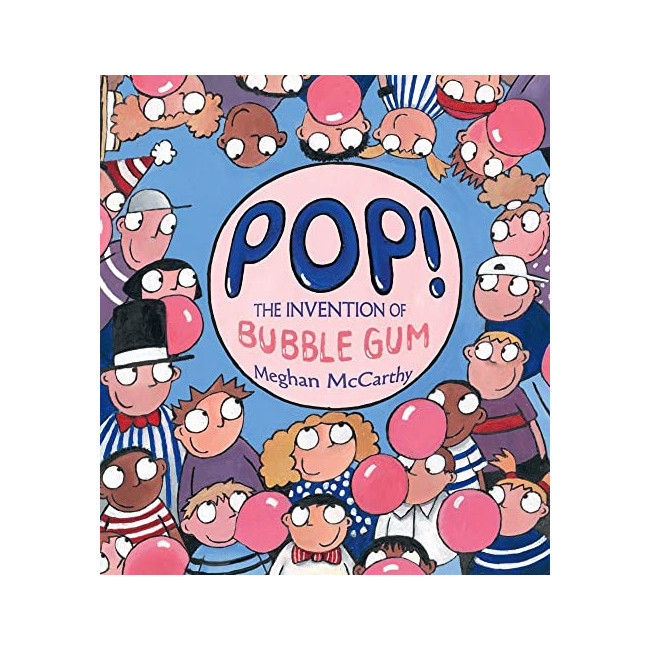 Pop!: The Invention of Bubble Gum