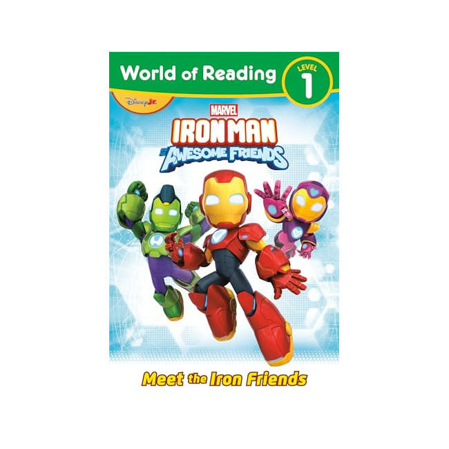 World of Reading 1 : Iron Man and His Awesome Friends: Meet the Iron Friends