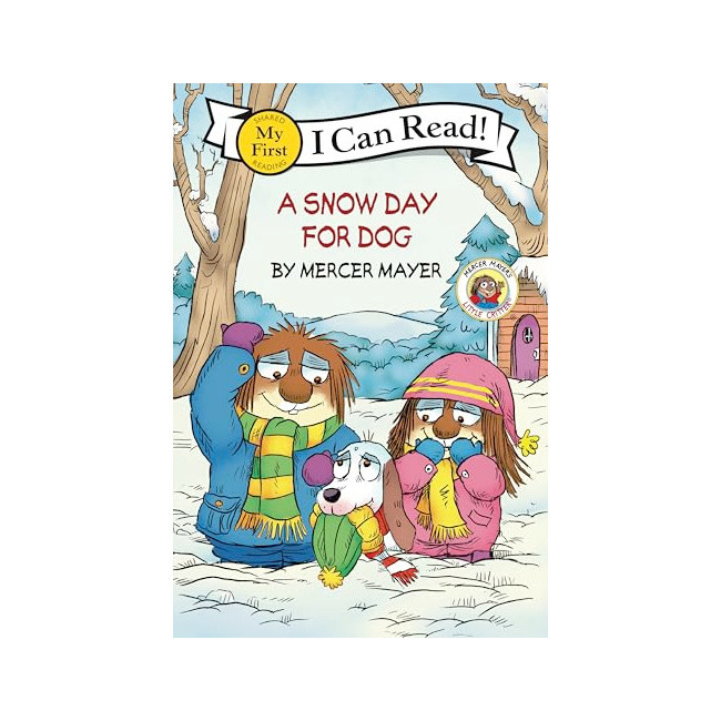 My First I Can Read Little Critter :  A Snow Day for Dog