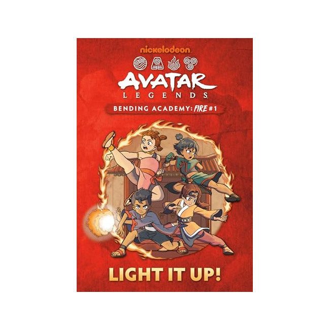 Avatar Legends Bending Academy: Fire #1 : Light It Up! 