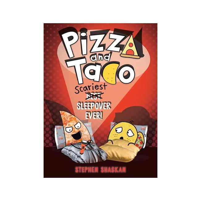 Pizza and Taco #11 : Scariest Sleepover Ever!