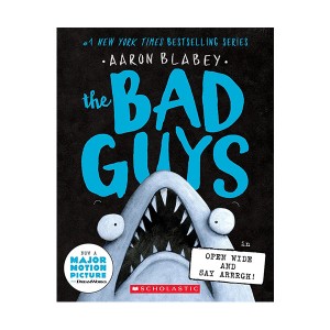  The Bad Guys #15 : The Bad Guys in Open Wide and Say Arrrgh!