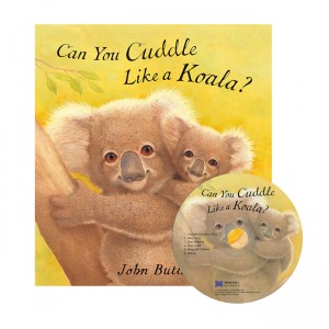 ο  Can You Cuddle Like a Koala? (Paperback & CD)