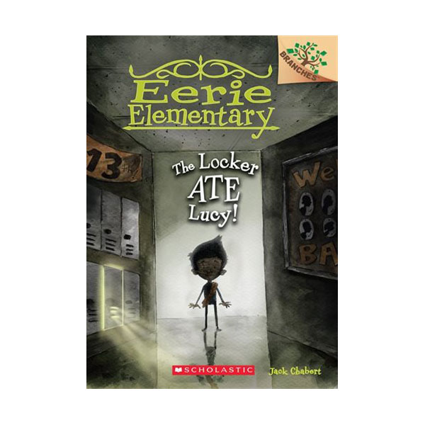   Eerie Elementary #02 : The Locker Ate Lucy! : A Branches Book
