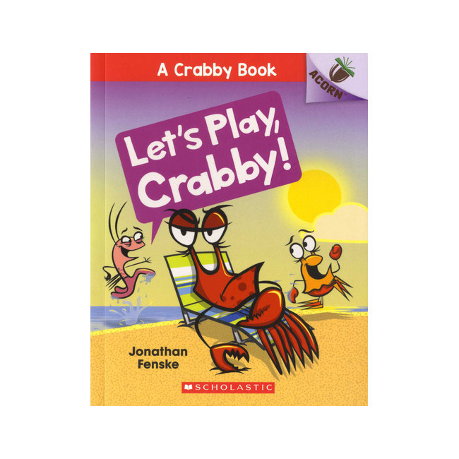 A Crabby Book #2: Let's Play, Crabby!