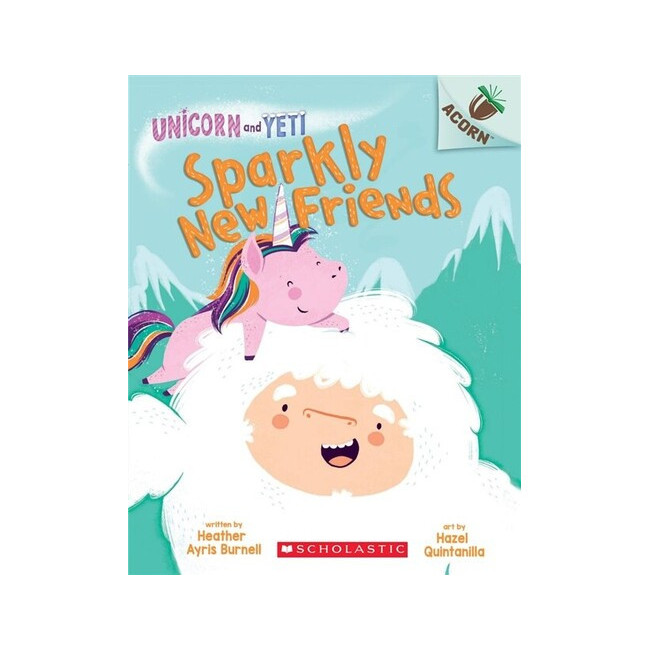 Unicorn And Yeti #1: Sparkly New Friends