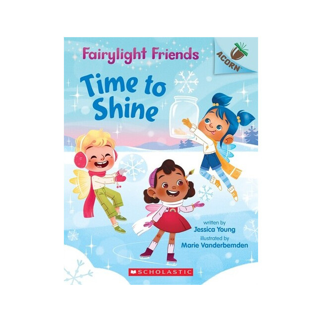 Fairylight Friends #2: Time to Shine (An Acorn Book) (Paperback, ̱)