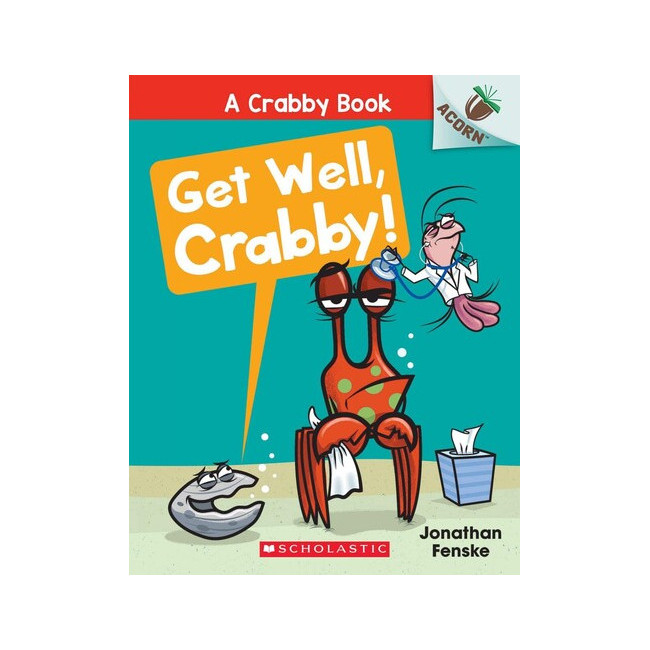A Crabby Book #4: Get Well, Crabby! (Paperback, ̱)