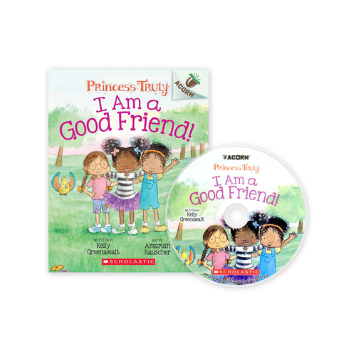 Princess Truly #4: I Am a Good Friend!