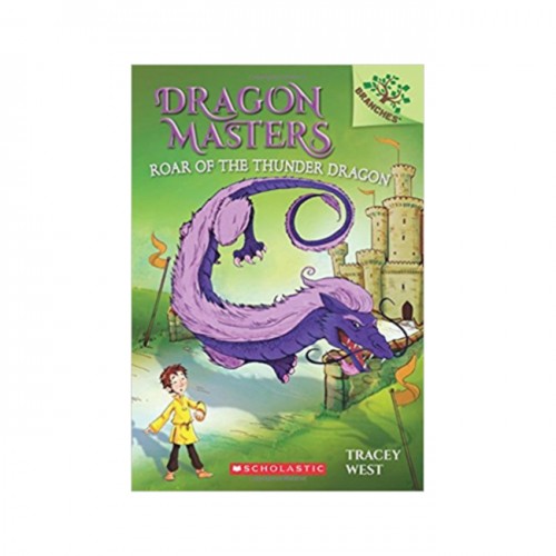 Dragon Masters #08 : Roar of the Thunder Dragon