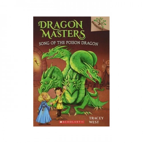 Dragon Masters #05 : Song of the Poison Dragon