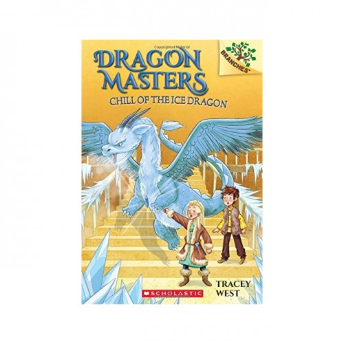 Dragon Masters #09 : Chill of the Ice Dragon