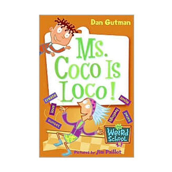 My Weird School #16 : Ms. Coco Is Loco!