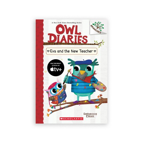 Owl Diaries #21 : Eva and the New Teacher (A Branches Book)
