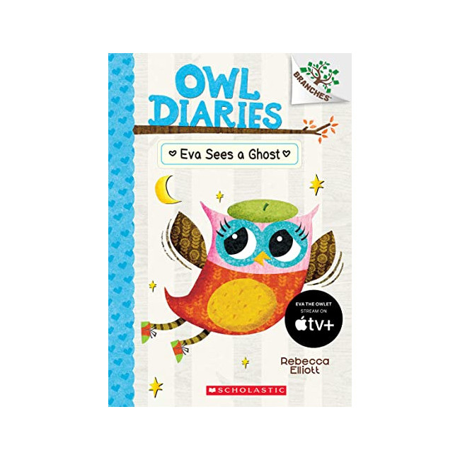 Owl Diaries #2:Eva Sees a Ghost (A Branches Book)