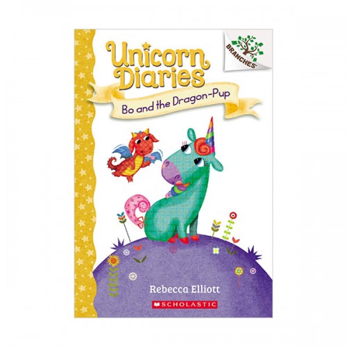 Unicorn Diaries #02 : Bo and the Dragon-Pup