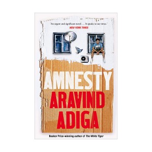 [ĺ:ƯAA]Aravind Adiga : Amnesty 
