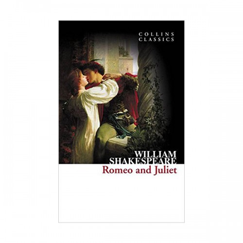 [ĺ:A]Collins Classics : Romeo and Juliet 