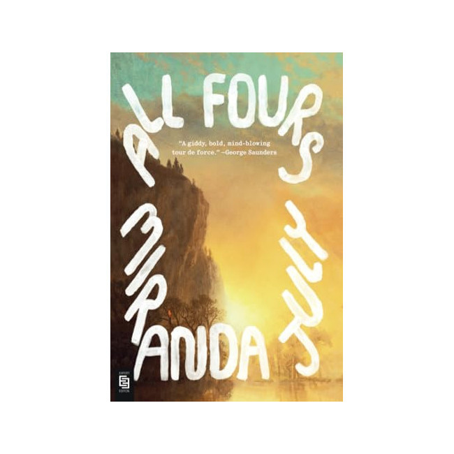 [�ĺ�:B��]All Fours: A Novel