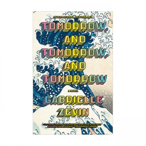 [�ĺ�:ƯA]Tomorrow, and Tomorrow, and Tomorrow [�¸������̽�2022]