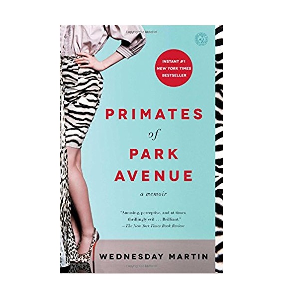 [�ĺ�:B��] Primates of Park Avenue (Paperback)