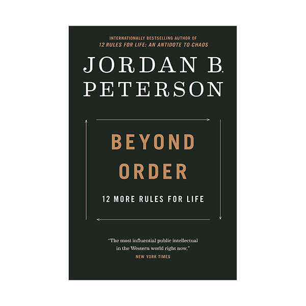 [ĺ:B] Beyond Order : 12 More Rules for Life 