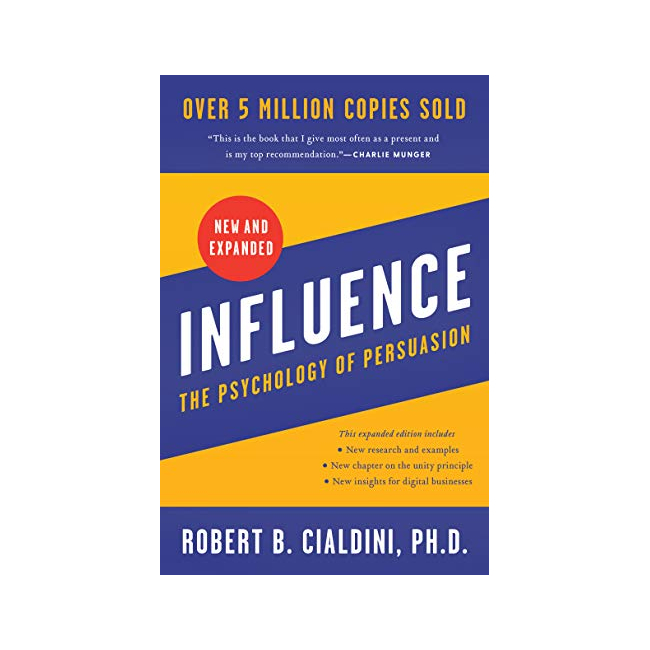 [�ĺ�:B��] Influence, New and Expanded : The Psychology of Persuasion 
