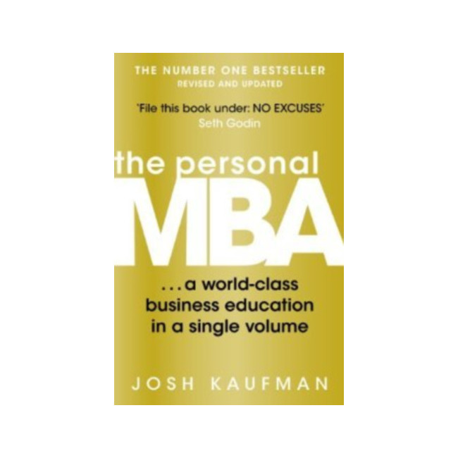 [ĺ:B]The Personal MBA : A World-Class Business Education in a Single Volume 