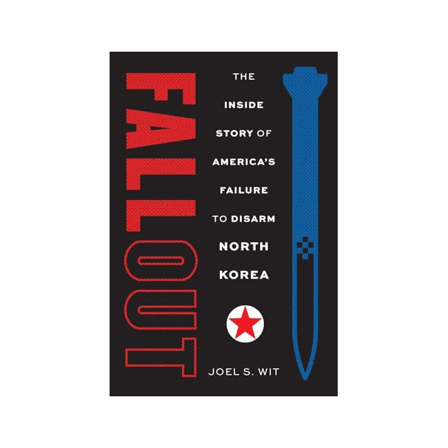 [�ĺ�:A��(������ ǥ�� �ҷ�)]Fallout: The Inside Story of America's Failure to Disarm North Korea