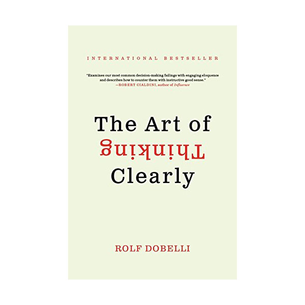 [�ĺ�:C��]The Art of Thinking Clearly Intl 