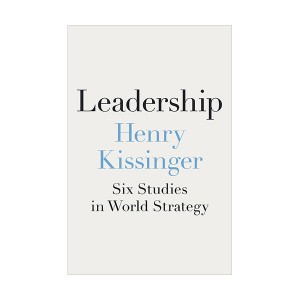[�ĺ�:ƯA]Leadership : Six Studies in World Strategy 
