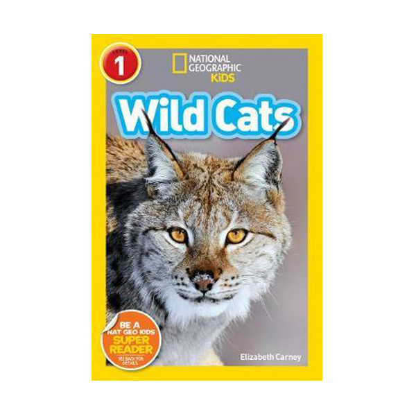 [�ĺ�:B��]National Geographic Kids Readers Level 1 : Wild Cats 