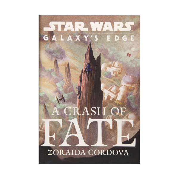 [ĺ:ƯA] Star Wars : Galaxy's Edge A Crash of Fate (Hardcover)