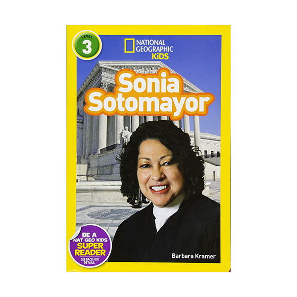 [�ĺ�:B��]National Geographic Kids Readers Level 3 : Sonia Sotomayor 