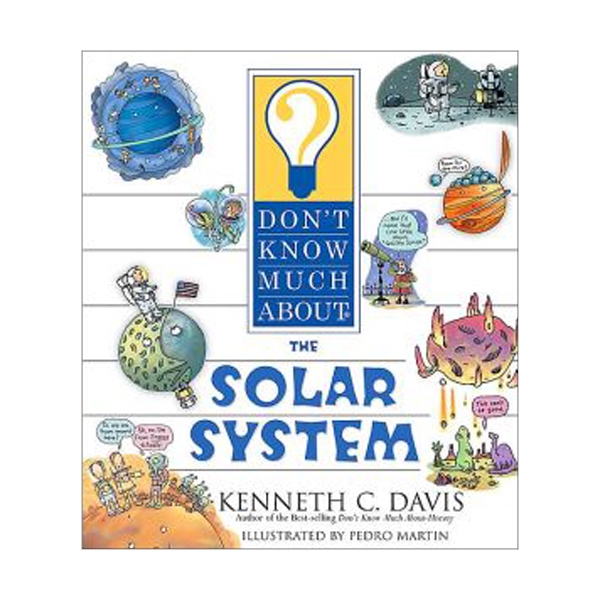 [ĺ:B] Don't Know Much About the Solar System