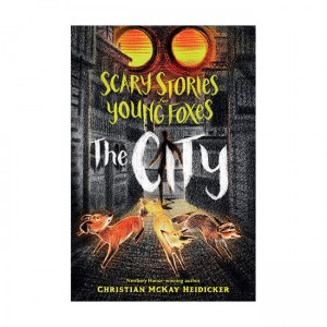 [�ĺ�:B��]Scary Stories for Young Foxes #02 : The City