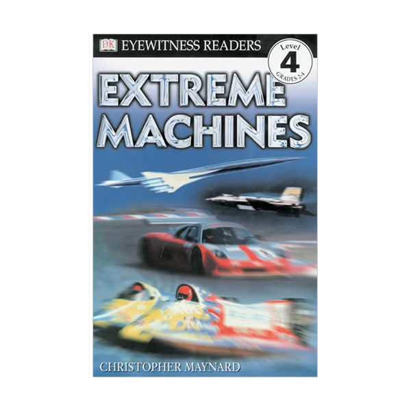 [�ĺ�:B��]DK Readers 4 : Extreme Machines