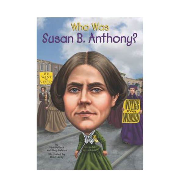 [�ĺ�:A��] Who Was Susan B. Anthony? 