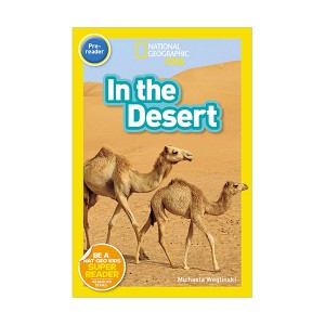 [�ĺ�:B��]National Geographic Kids Readers Pre : In the Desert