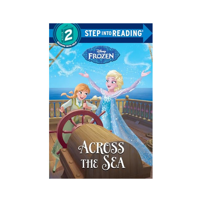 [�ĺ�:ƯA]Step into Reading 2�ܰ� : Disney Frozen : Across the Sea